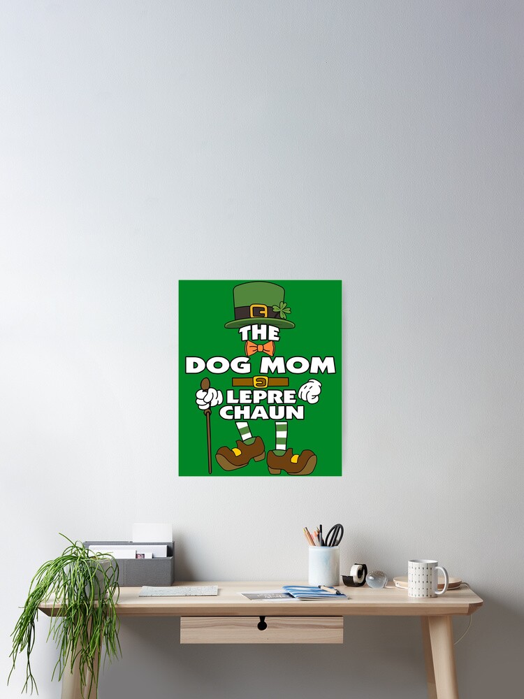 Thumbnail 2 von 3, Poster, The Dog Mom Leprechaun St Patrick's Day Celebration Matching Outfits Group Attire designt und verkauft von onicon.