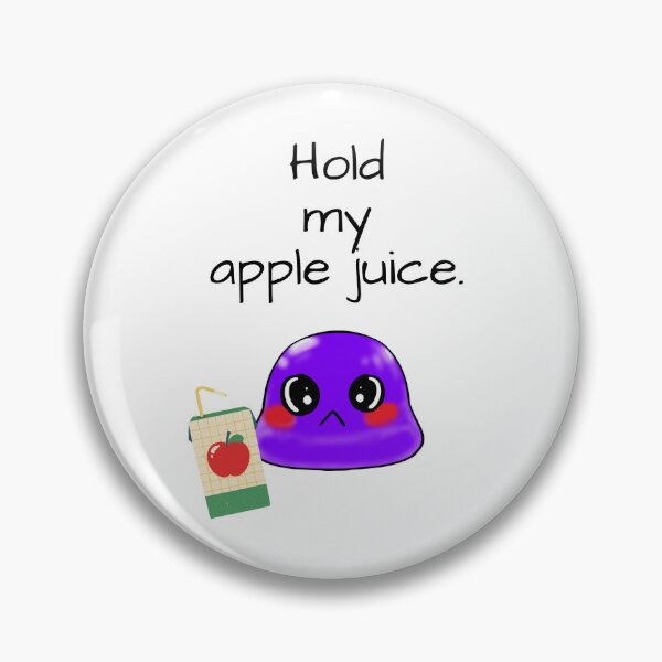 Item preview, Hold my apple juice sassy Tiny Purple Blob emoji designed and sold by TinyPurpleHouse.