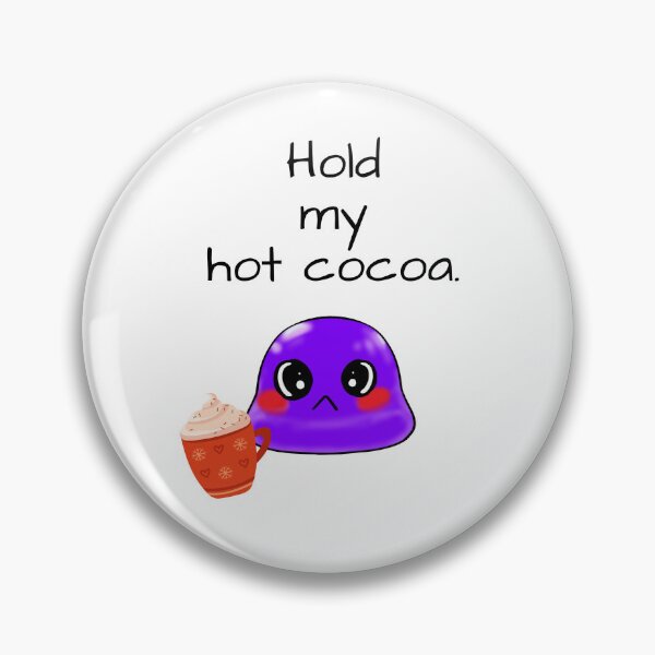 Item preview, Hold my hot cocoa sassy Tiny Purple Blob emoji designed and sold by TinyPurpleHouse.