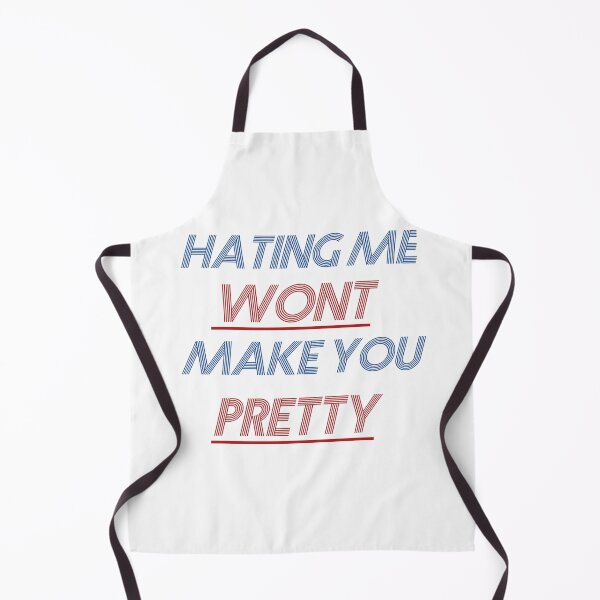 Item preview, Hating me wont make you pretty  designed and sold by Taous ⭐⭐⭐⭐⭐.