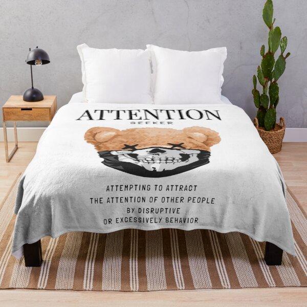 Item preview, Bear Attention Seeker designed and sold by Djmaxxx.