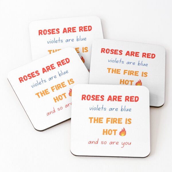 Item preview, Roses are red violets are blue the fire is hot and so are you designed and sold by TeePassion.