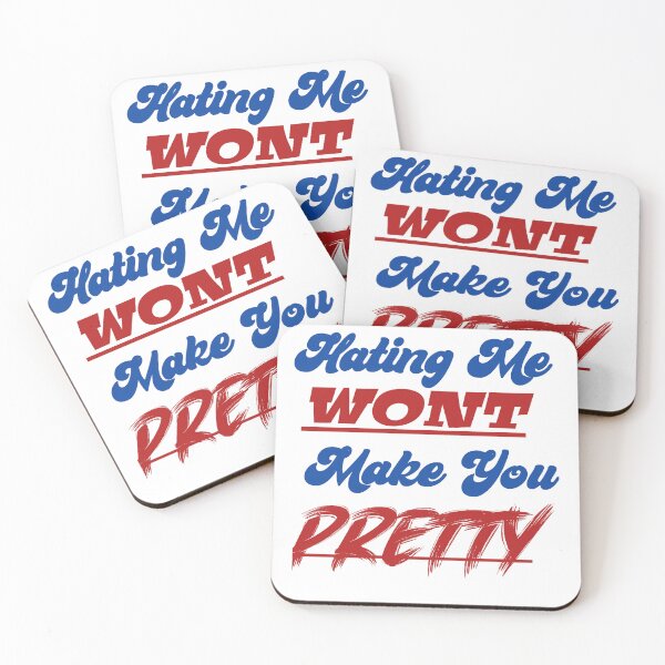 Item preview, Hating me wont make you pretty  designed and sold by Taous ⭐⭐⭐⭐⭐.
