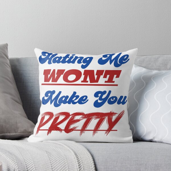Item preview, Hating me wont make you pretty  designed and sold by Taous ⭐⭐⭐⭐⭐.