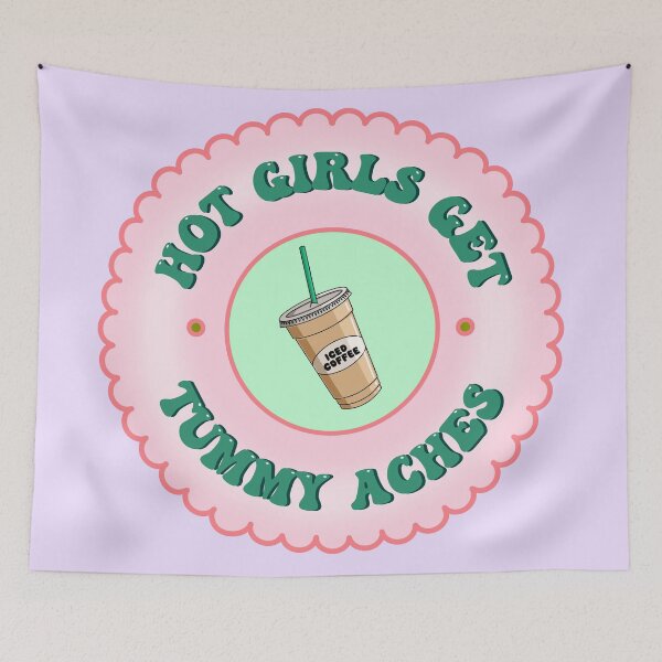 Item preview, Hot girls get tummy aches  designed and sold by PeachyPeonies.