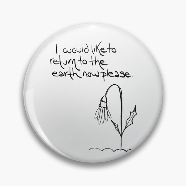 Item preview, I would like to return to the earth now please,forever Naps, I love Naps, Ignorant style, Health and Depression Support designed and sold by 10pmCreations.