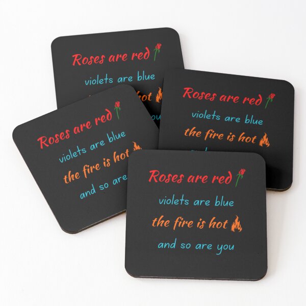 Item preview, Roses are red violets are blue the fire is hot and so are you designed and sold by TeePassion.