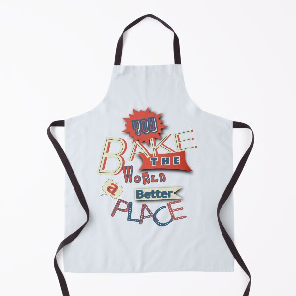 Item preview, You bake the world a better place designed and sold by ArtePlanet Criações.