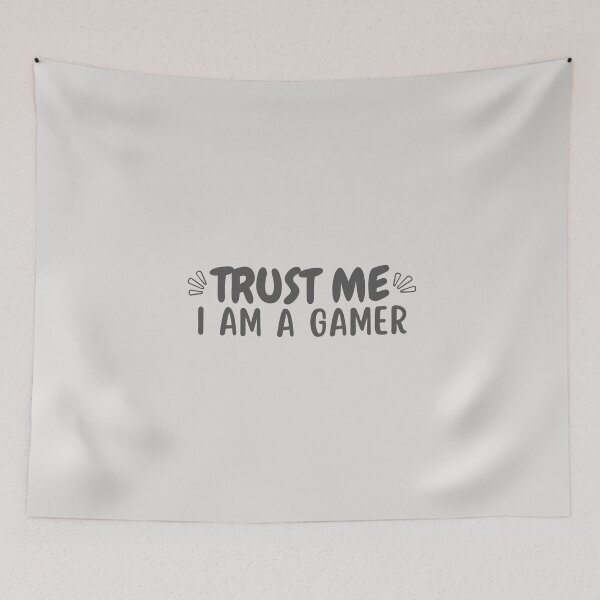 Item preview, TRUST ME I AM A GAMER designed and sold by Onasaart.