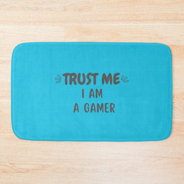 Item preview, Trust me I am a gamer designed and sold by Onasaart.