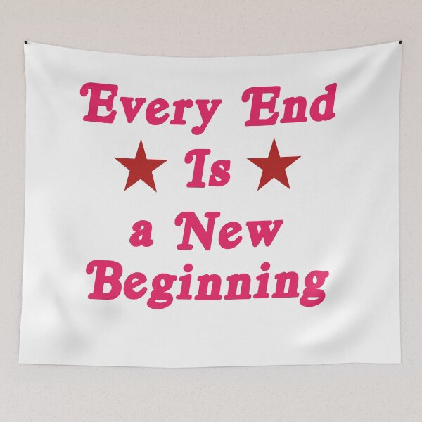 Item preview, Every end is a new beginning designed and sold by Taous ⭐⭐⭐⭐⭐.