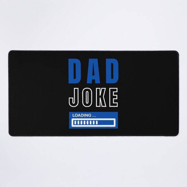 Item preview, Dad Joke Loading designed and sold by radestilo.