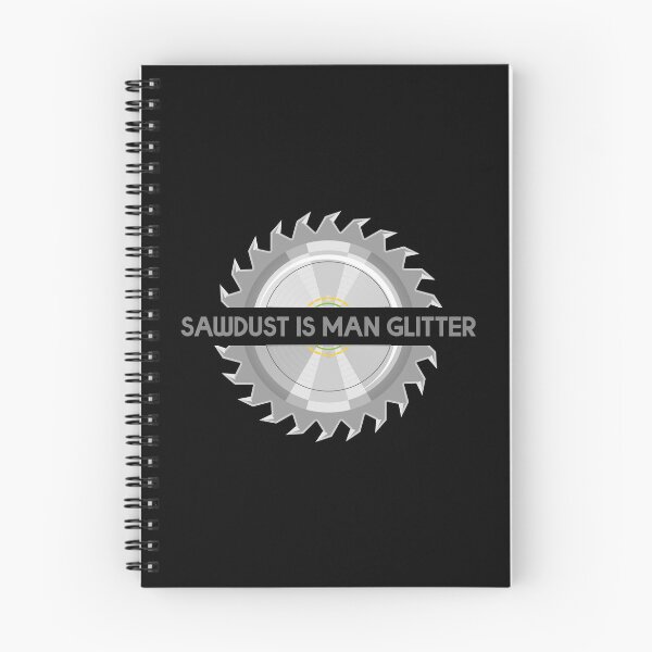 Item preview, Sawdust Is Man Glitter designed and sold by BRU Design.