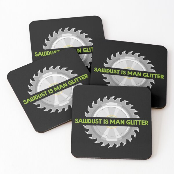 Item preview, Sawdust Is Man Glitter designed and sold by BRU Design.