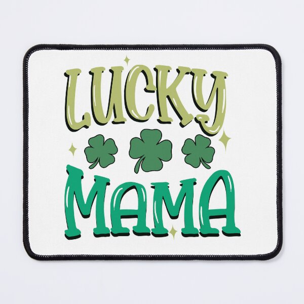 Item preview, LUCKY MAMA,  St. Patrick's Day designed and sold by RaspberryEM.