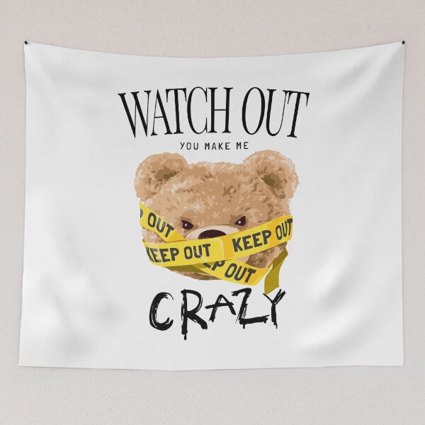 Item preview, Bear You Make Me Crazy designed and sold by Djmaxxx.