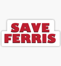 Save Ferris Sticker