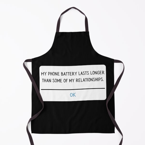 Item preview, My phone battery lasts longer than some of my relationships designed and sold by Maupi.