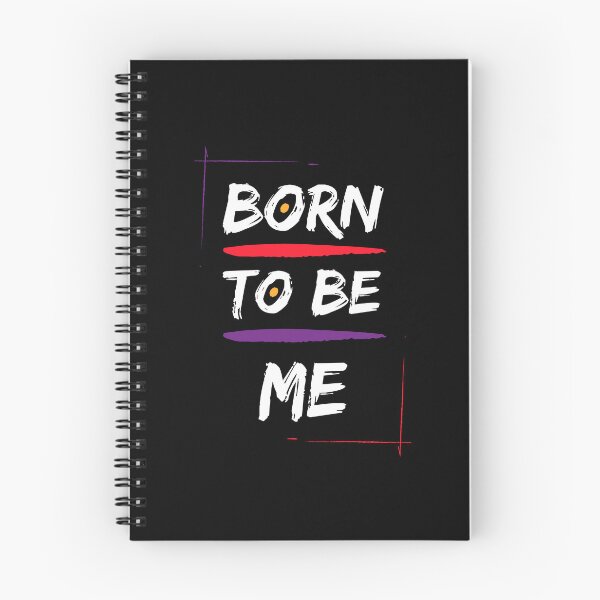 Item preview, Born to Be Me designed and sold by ClassInk.