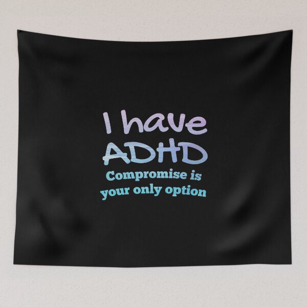 Item preview,  Naughty ADHD Couple Quote - I have ADHD Compromise is your only option- Attention Deficit HyperActive Disorder | Neurodiversity | Neurodivergent | Neurodiverse designed and sold by MJDezigns.