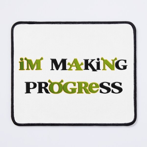 Item preview, I'm Making Progress (I'm an Ogre) designed and sold by CultMerch.