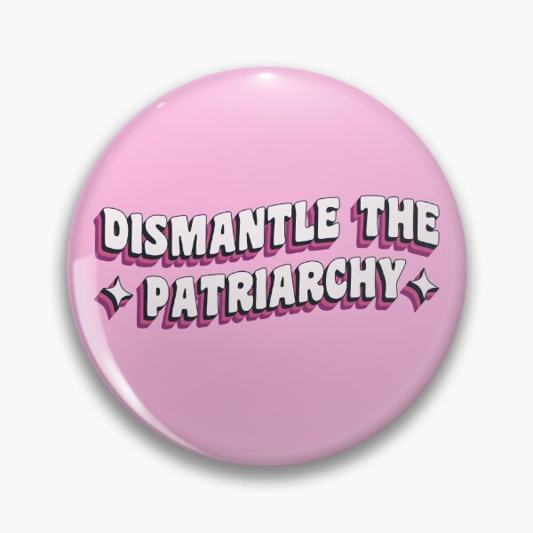 Item preview, Dismantle The Patriarchy designed and sold by KMIKBAL7.