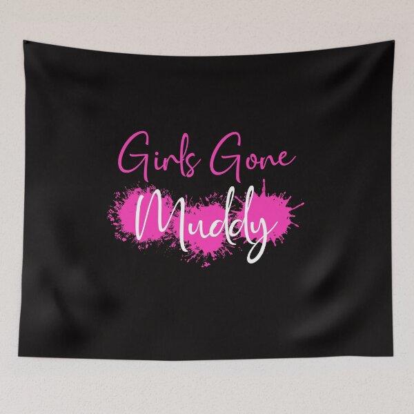 Item preview, Girls Gone Muddy Mud RunTeam Muddy Race Team 4x4 Offroading ATV designed and sold by theshirtinator.