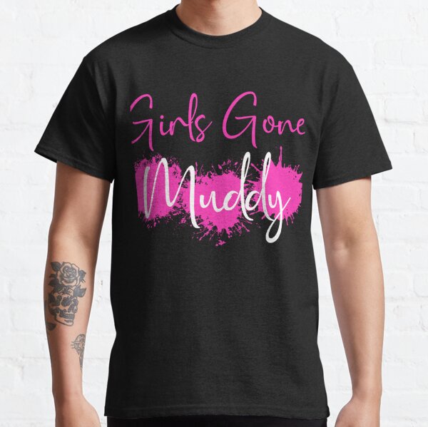 Muddy hotsell girl shirts