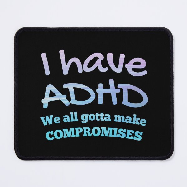 Item preview, Naughty ADHD Couple Quote - I have ADHD We all gotta make compromises- Attention Deficit HyperActive Disorder | Neurodiversity | Neurodivergent | Neurodiverse designed and sold by MJDezigns.