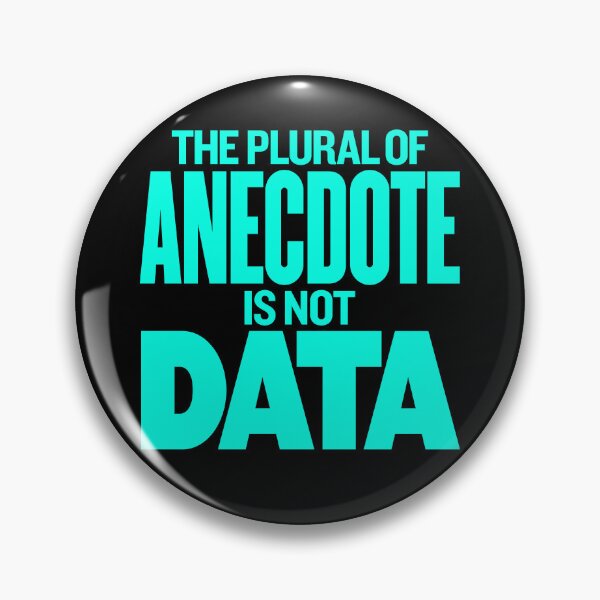 Item preview, The plural of anecdote is not data. v.7 designed and sold by x1brett.