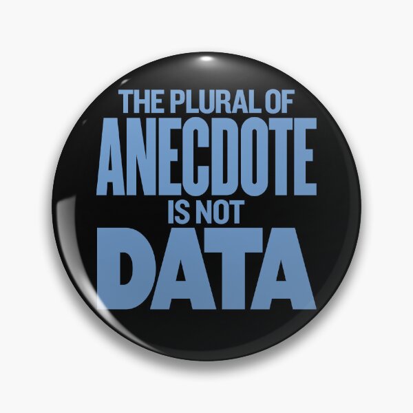 Item preview, The plural of anecdote is not data. v.8 designed and sold by x1brett.