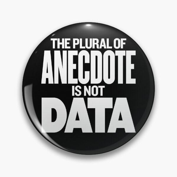 Item preview, The plural of anecdote is not data. v.9 designed and sold by x1brett.