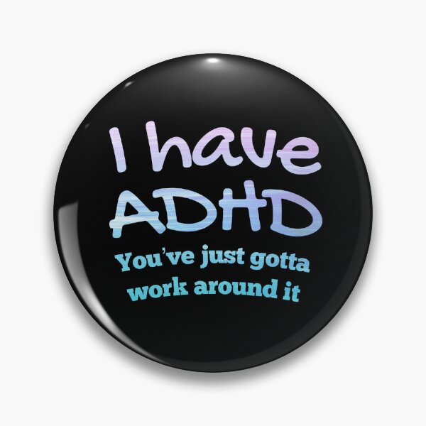 Item preview, Naughty ADHD Couple Quote - I have ADHD You’ve just gotta work around it - Attention Deficit HyperActive Disorder | Neurodiversity | Neurodivergent | Neurodiverse designed and sold by MJDezigns.