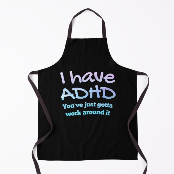 Item preview, Naughty ADHD Couple Quote - I have ADHD You’ve just gotta work around it - Attention Deficit HyperActive Disorder | Neurodiversity | Neurodivergent | Neurodiverse designed and sold by MJDezigns.