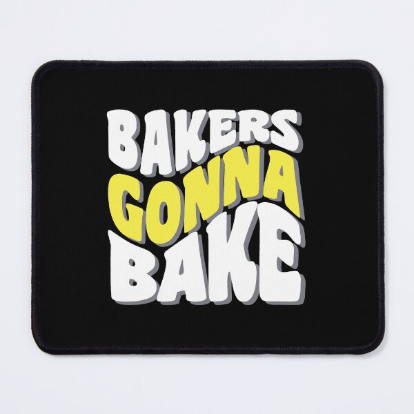 Item preview, Bakers Gonna Bake designed and sold by RockBeeDesigns.