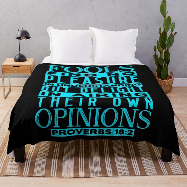 Artikelvorschau, Fools Delight In Airing Their Own Opinions Proverbs 18:2 entworfen und verkauft von plushism.