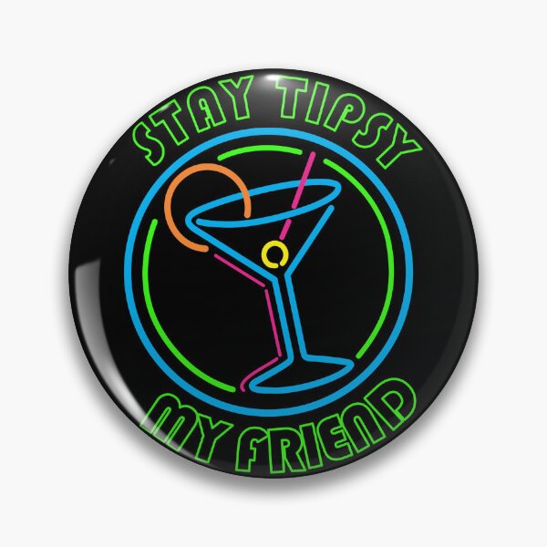 Item preview, STAY TIPSY MY FRIEND designed and sold by CosmicHype.