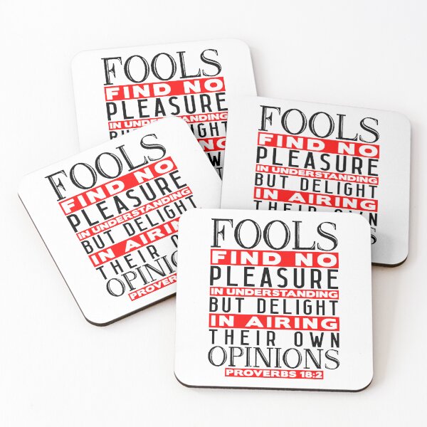 Artikelvorschau, Fools Delight In Airing Their Own Opinions Proverbs 18:2 entworfen und verkauft von plushism.