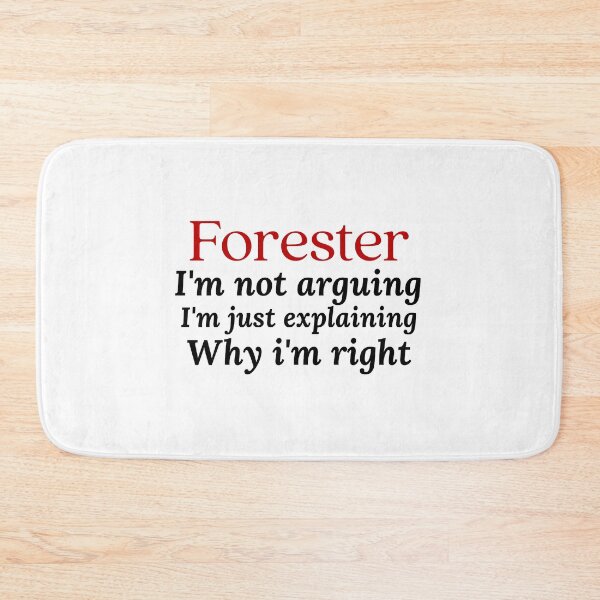 Item preview, forester i_m not arguing i_m just explaining why i_m right designed and sold by BurnTheBeansg.