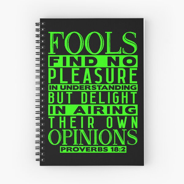 Item preview, Fools Delight In Airing Their Own Opinions Proverbs 18:2 designed and sold by plushism.