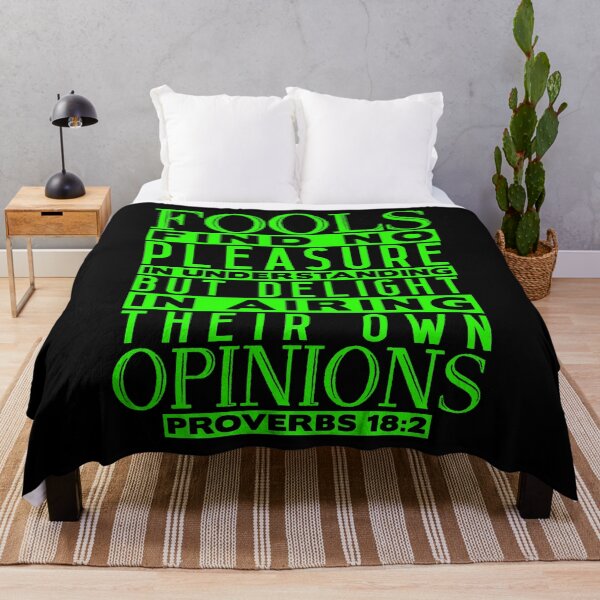 Artikelvorschau, Fools Delight In Airing Their Own Opinions Proverbs 18:2 entworfen und verkauft von plushism.