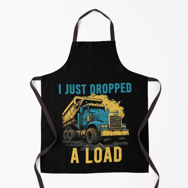 Item preview, I Just Dropped A Load designed and sold by Hapoel.