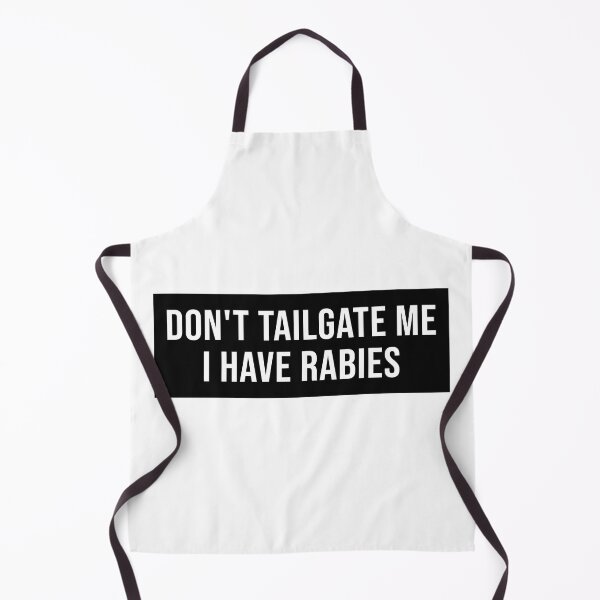 Item preview, Don't Tailgate Me I Have Rabies | Bumper Sticker designed and sold by SkiMountain.