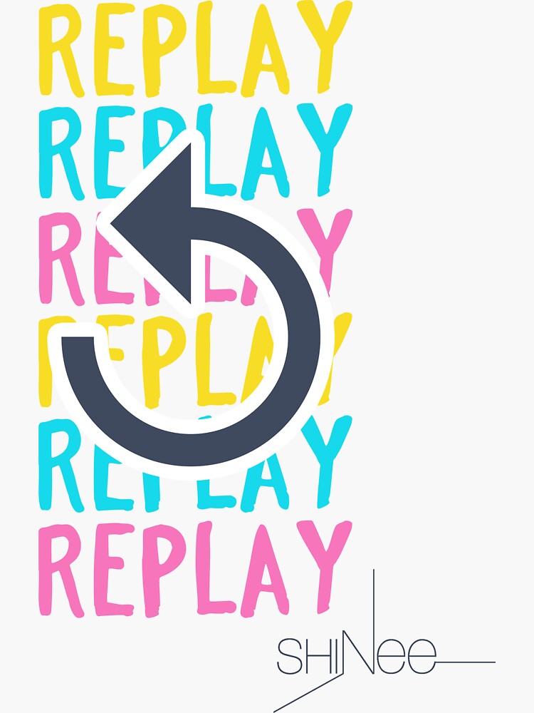 SHINEE - REPLAY INSPIRED | Sticker