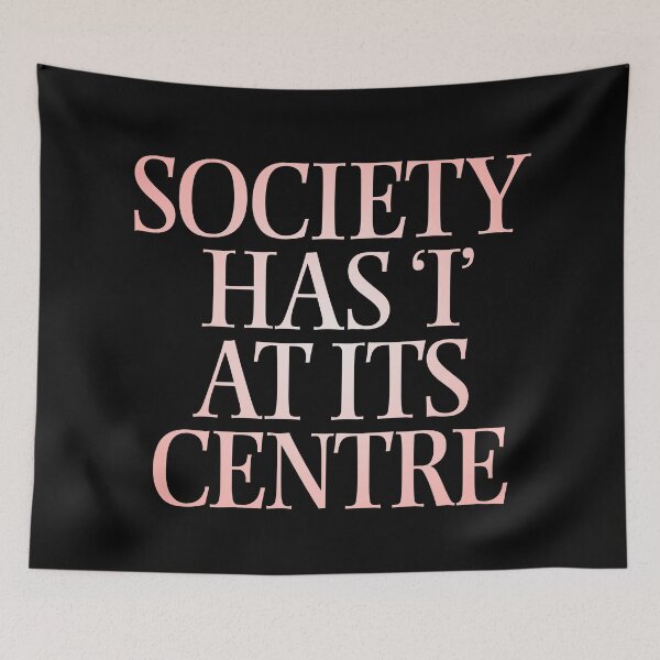 Item preview, Society has 'I' at its centre. v.2 designed and sold by x1brett.
