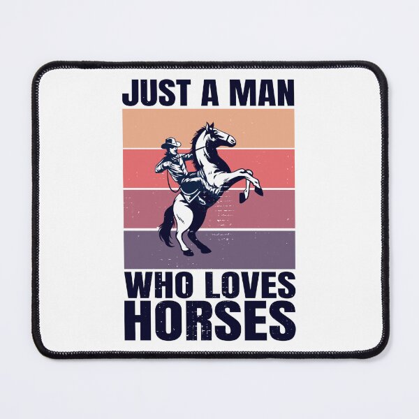Item preview, Just a Man Who Loves Horses, Vintage Gift for Horse Lovers designed and sold by DADA635.