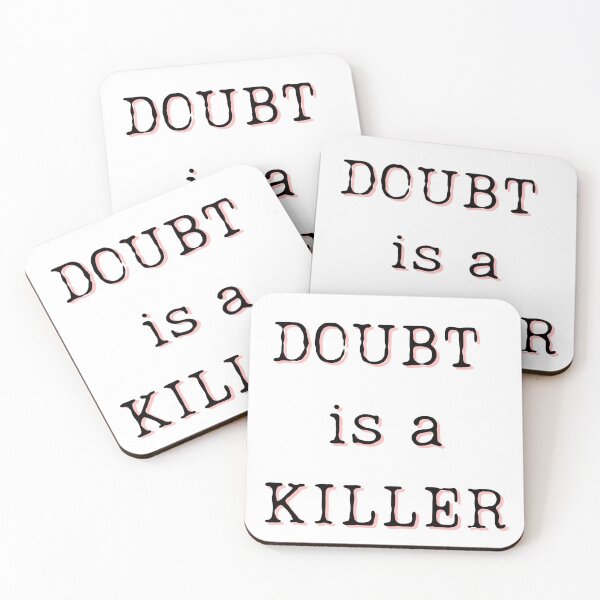 Item preview, Doubt Is A Killer designed and sold by motivationhood.