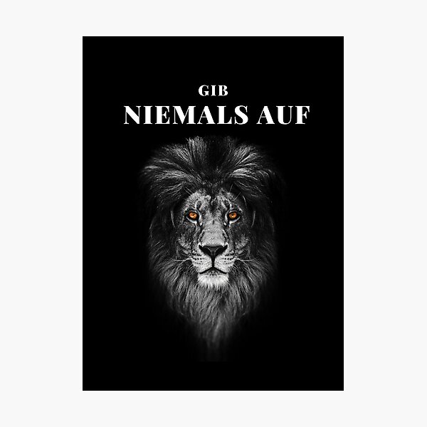 Item preview, Gib niemals auf - Ne jamais abandonner, citation allemande de motivation designed and sold by RM-Journey.