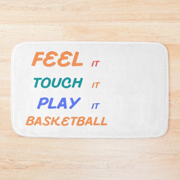 Item preview, Feel It Touch It Play It Basketball designed and sold by Hammy97.