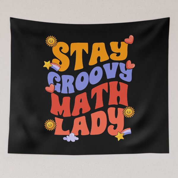 Item preview, Stay Groovy Awesome Math Lady For Groovy Mathematics Teacher designed and sold by Nessshirts.